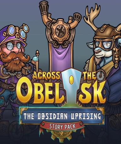 Across the Obelisk: The Obsidian Uprising (DLC) (Steam) - Steam Game - Buy Now at Best Price