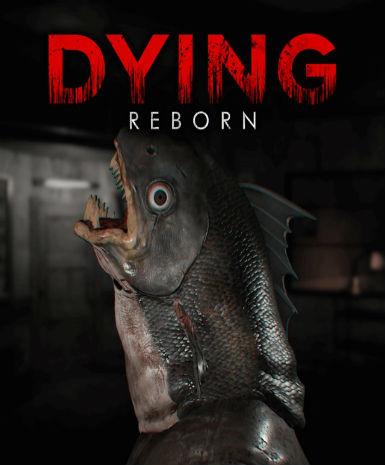Dying: Reborn - Steam Game - Buy Now at Best Price