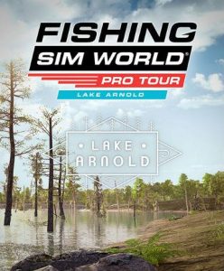 Fishing Sim World: Pro Tour – Lake Arnold (DLC) - Steam Game - Buy Now at Best Price
