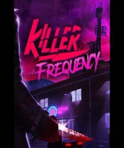 Killer Frequency (Steam) - Steam Game - Buy Now at Best Price