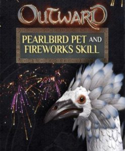 Outward – Pearlbird Pet and Fireworks Skill (DLC) - Steam Game - Buy Now at Best Price