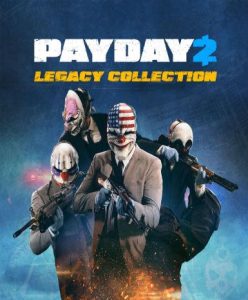 Payday 2: Legacy Collection - Steam Game - Buy Now at Best Price