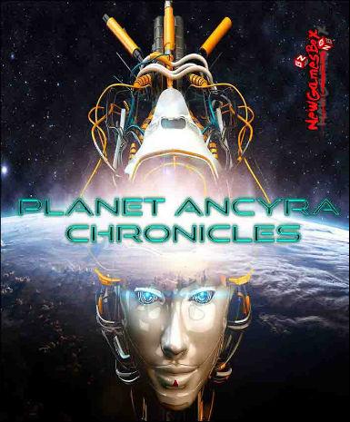 Planet Ancyra Chronicles - Steam Game - Buy Now at Best Price