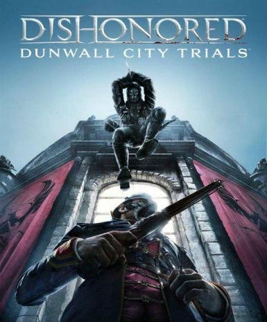Dishonored – Dunwall City Trials (DLC)