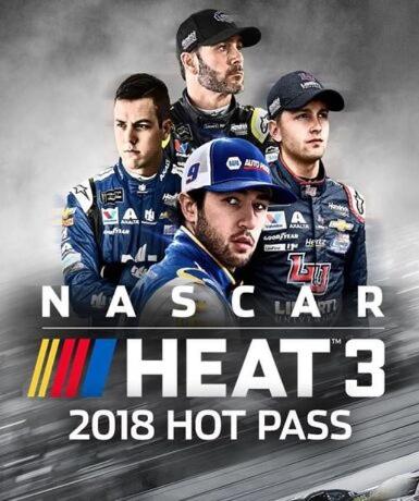 NASCAR Heat 3 – 2018 Hot Pass (Steam)