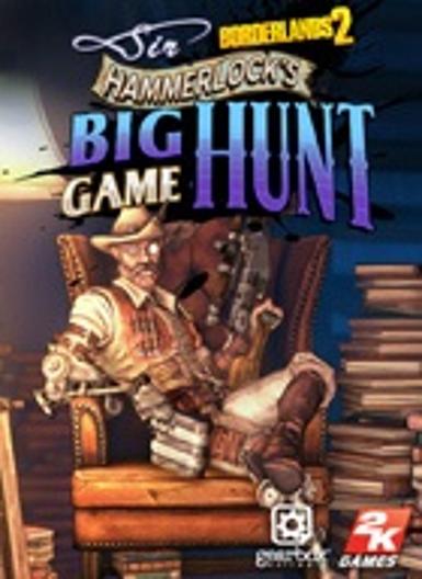 Borderlands 2 – Sir Hammerlock’s Big Game Hunt (DLC) (EU)