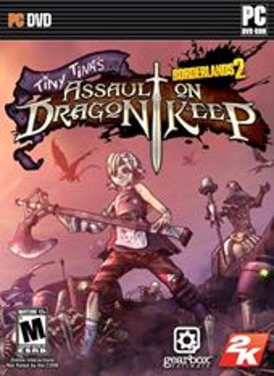 Borderlands 2 – Tiny Tinas Assault on Dragon Keep (DLC)