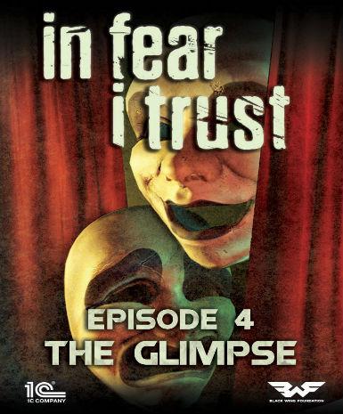 In Fear I Trust – Episode 4: The Glimpse (DLC)